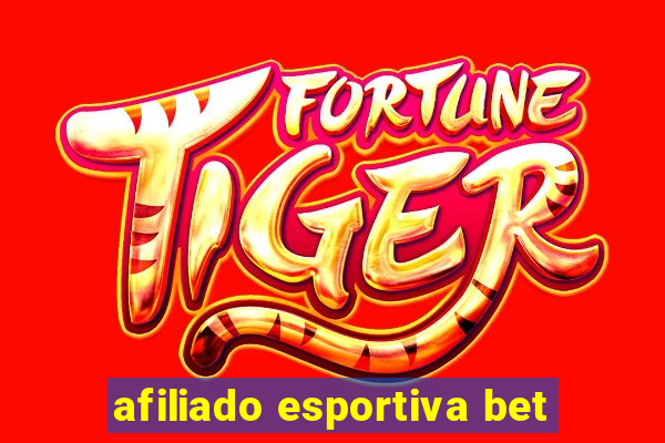 afiliado esportiva bet